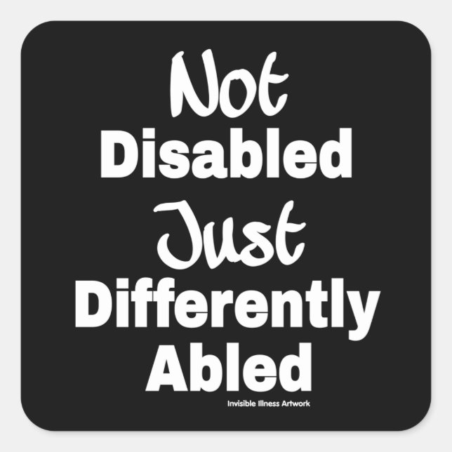 Differently Abled Square Sticker (Front)
