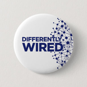 Differently Wired – Autism Awareness Month Blue 6 Cm Round Badge