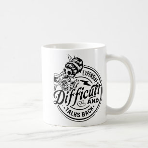 Difficult And Talks Back Mothers Day Coffee Mug