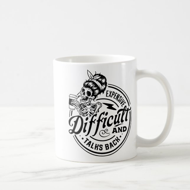 Difficult And Talks Back Mothers Day  Coffee Mug (Right)