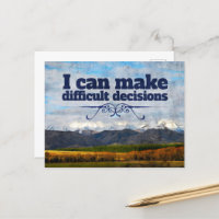 "Difficult decisions" Motivation Affirmation