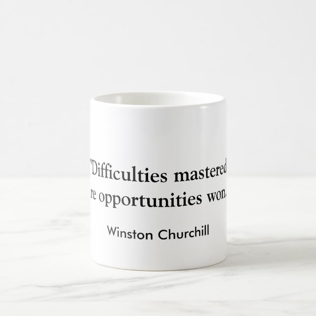 "Difficulties mastered..." Churchill Coffee Cup (Center)