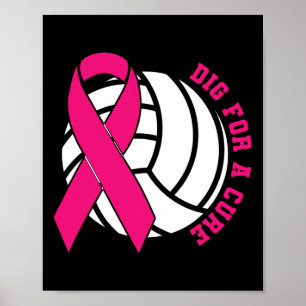 Dig For A Cure Breast Cancer Awareness Volleybyll Poster