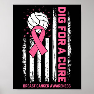 Dig For Cure Pink Ribbon Volleyball Breast Cancer  Poster