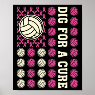 Dig For Cure Ribbon Volleyball Pink Breast Cancer  Poster