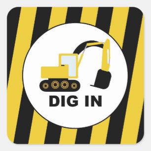 Dig In, Birthday Party Construction Square Sticker