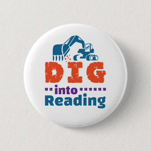 Dig Into Reading Teacher Librarian Library 6 Cm Round Badge