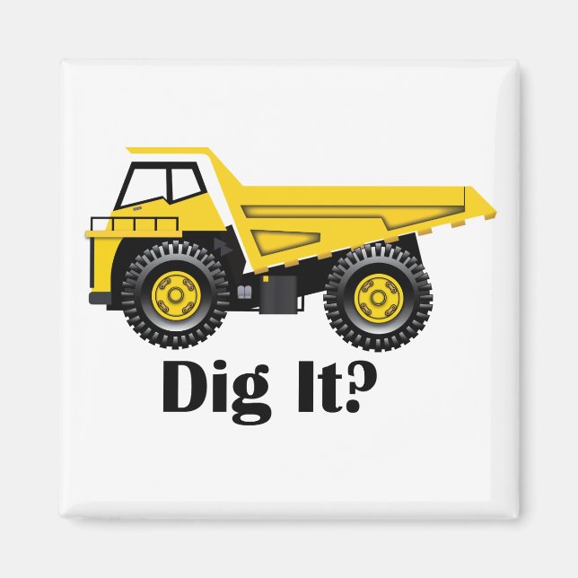 Dig It? - 2 Inch Square Magnet (Front)