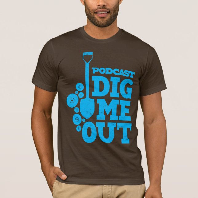 Dig Me Out Stacked Blue Logo on Brown T-shirt (Front)