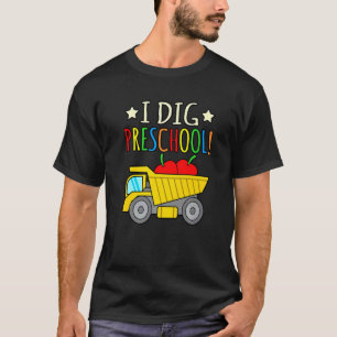Dig Preschool Students First Day Back To School Gr T-Shirt
