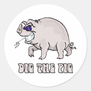 Dig the Pig Classic Round Sticker