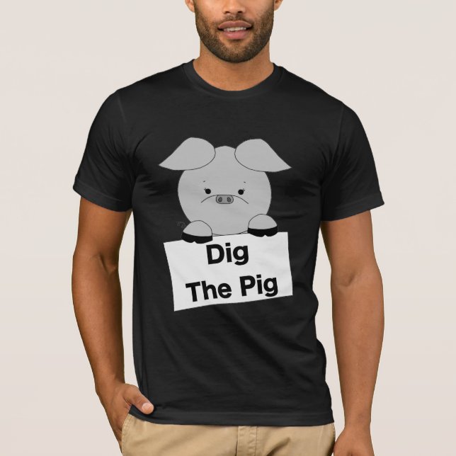 Dig The Pig (grey) T-Shirt (Front)