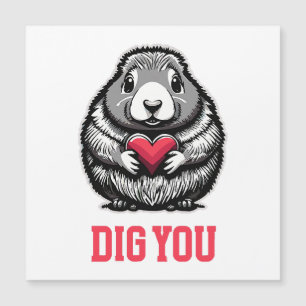 Dig You