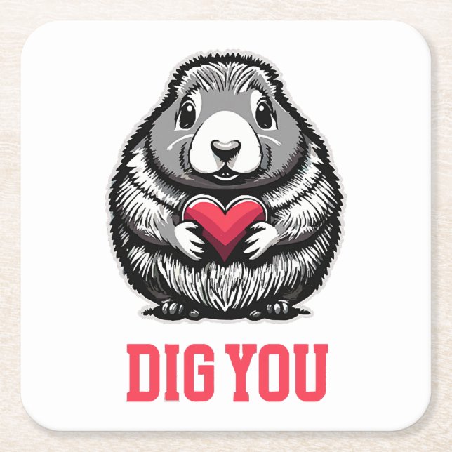  Dig You Square Paper Coaster (Front)