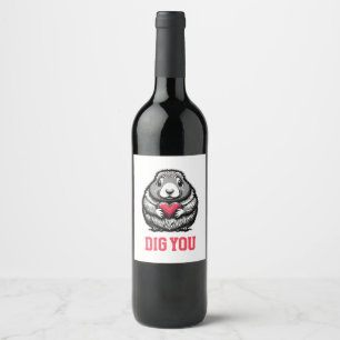 Dig You Wine Label