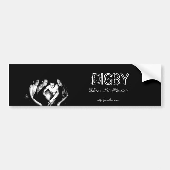 DIGBY, What's Not Plastic? Bumper Sticker (Front)