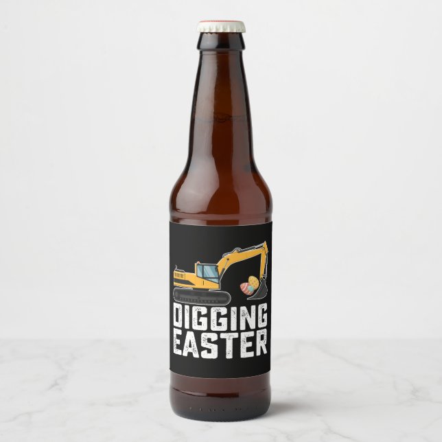 Digging Easter Excavator Egg Hunt Funny Beer Bottle Label (Front)