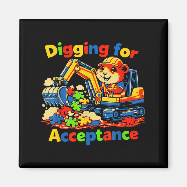 Digging for Acceptance Autism Awareness Cute Magnet (Front)