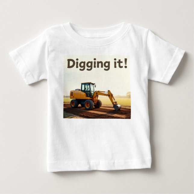Digging it! baby T-Shirt (Front)