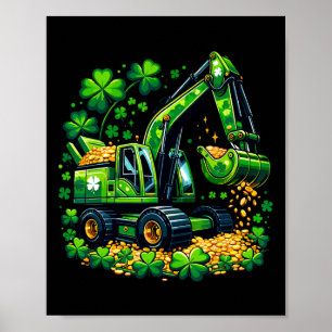 Digging Luck Shamrock St Patricks Excavator Kids B Poster