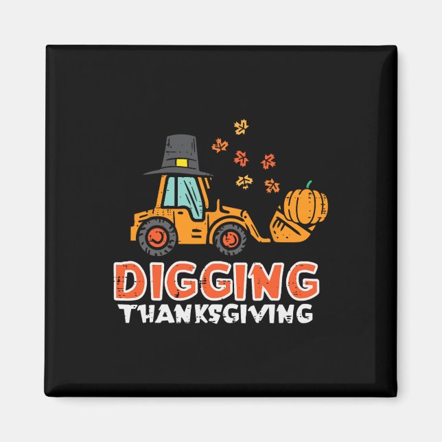 Digging Thanksgiving Excavator Truck Fall Toddler  Magnet (Front)