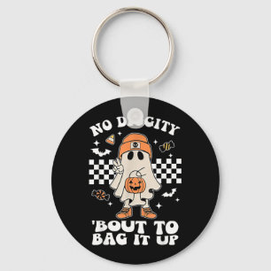 Diggity Bout To Bag Up Halloween Spooky Ghost Key Ring