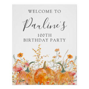 DIGITAL 100th Birthday Pumpkin Wildflower Welcome Poster
