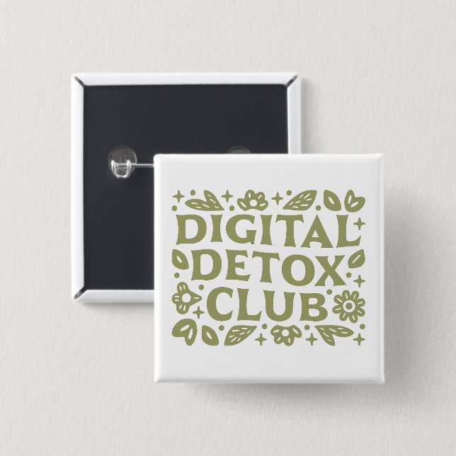 Digital detox club wellness girl aesthetic 15 cm square badge (Front & Back)