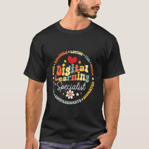 Digital Learning Specialist Technology Support Tea T-Shirt
