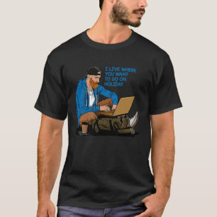 Digital nomad style for remote work and world trav T-Shirt