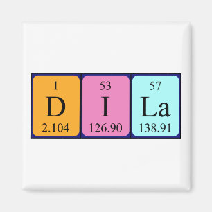 Dila periodic table name magnet