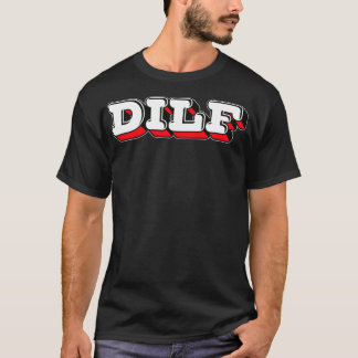 DILF  Retro Style Typography Design1 T-Shirt