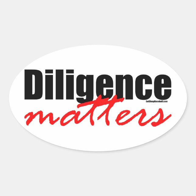 Diligence Matters Oval Sticker (Front)
