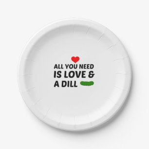 DILL AND LOVE PAPER PLATE