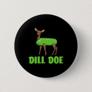 Dill Doe Funny Adult Humour Funny Nature Deer Redn 6 Cm Round Badge