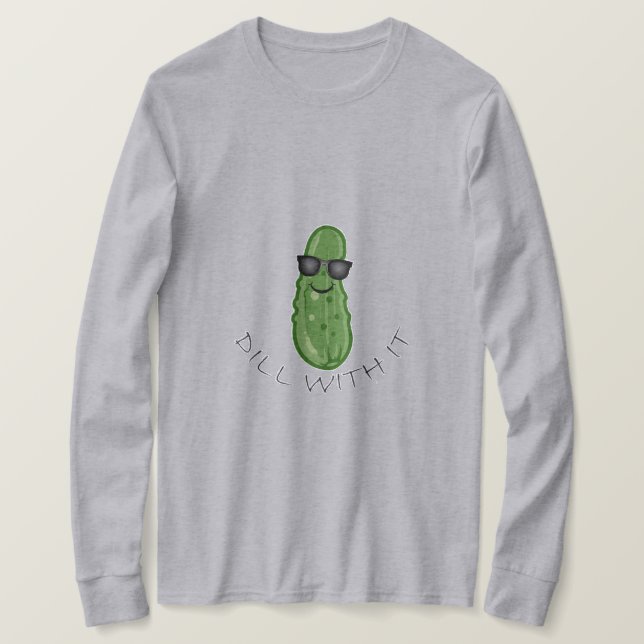 Dill With It Design - Basic Long Sleeve T-Shirt (Design Front)