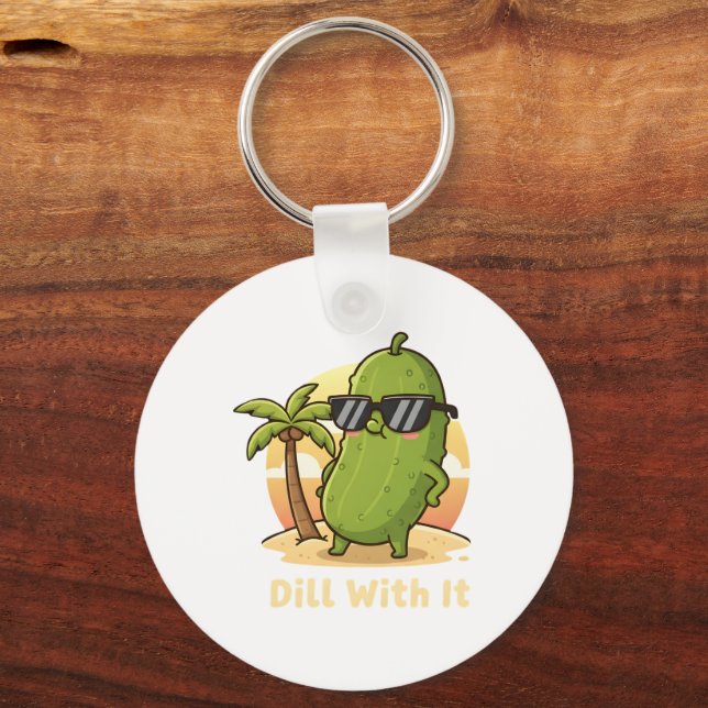 Dill With It Funny Pickle Meme Design – Cool Pickl Key Ring (Front)