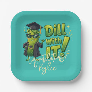 Dill With It Grad Plates - Funny Party Supplies