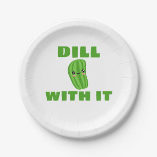 Dill with it paper plate