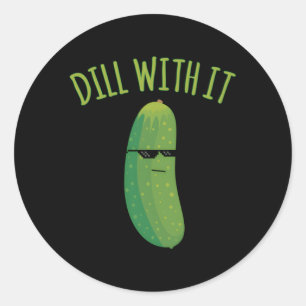 Dill With It Pickle Classic Round Sticker