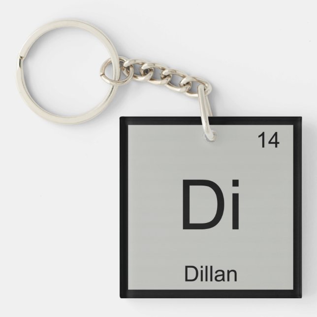 Dillan Name Chemistry Element Periodic Table Key Ring (Front)