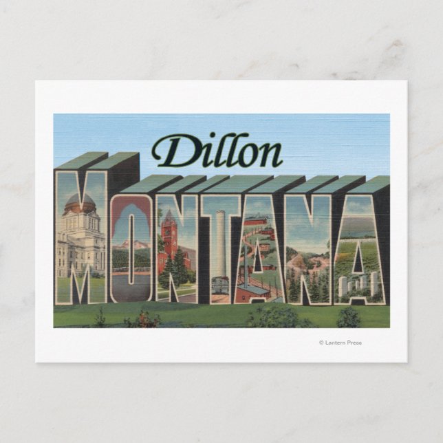 Dillon, Montana - Large Letter Scenes Postcard (Front)