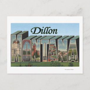 Dillon, Montana - Large Letter Scenes Postcard