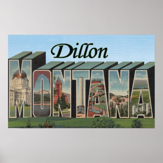 Dillon, Montana - Large Letter Scenes Poster (Front)