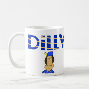 Dilly Coffee Mug