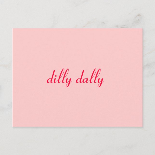 dilly dally postcard (Front)