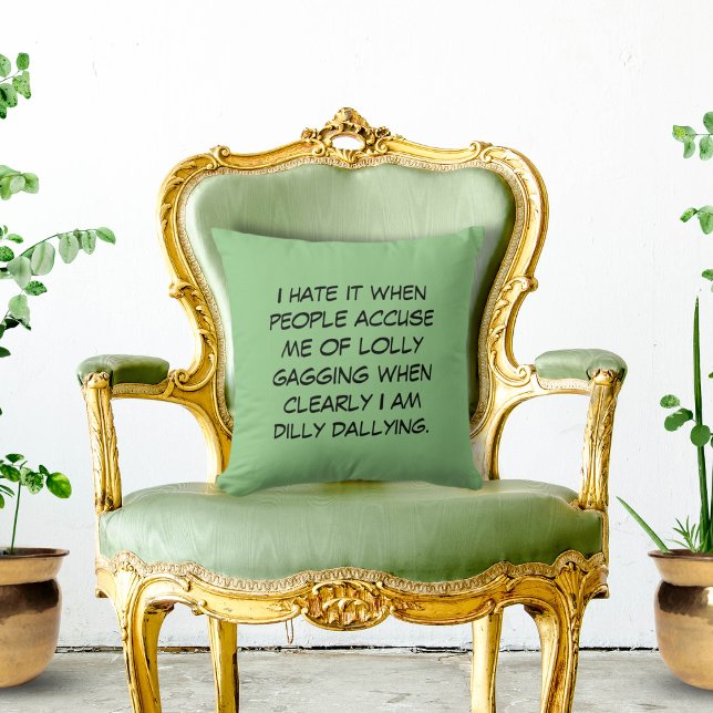 Dilly Dally Sage Green Throw Pillow (Creator Uploaded)