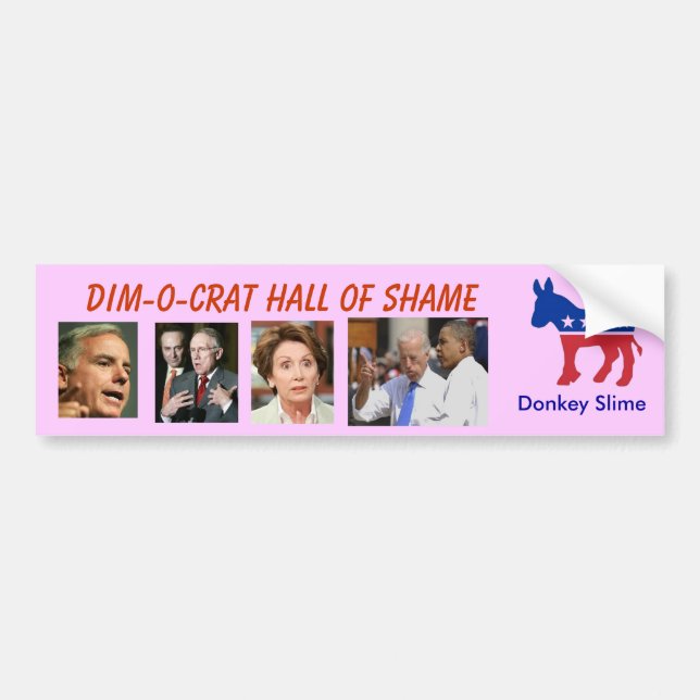 Dim-o-crat Hall of Shame Bumper Sticker (Front)