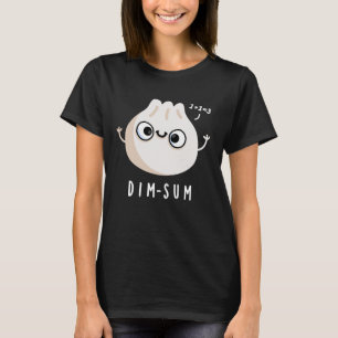 Dim-sum Funny Dimsum Math Pun Dark BG T-Shirt