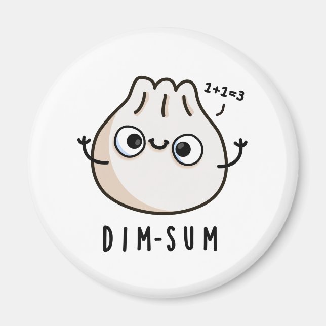 Dim-sum Funny Dimsum Math Pun  Magnet (Front)